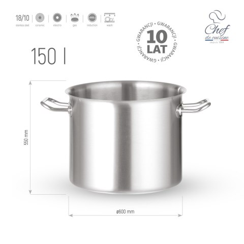 Garnek ze stali nierdzewnej wysoki king size 155l śr. 600x(H)550 mm Chef de Cuisine